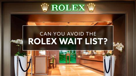 is there a wait list for rolex